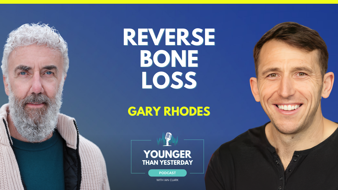 EP 023: Bone Health Secrets: How to Reverse Osteoporosis, Strengthen Your Bones, & Prevent Fractures with Gary Rhodes