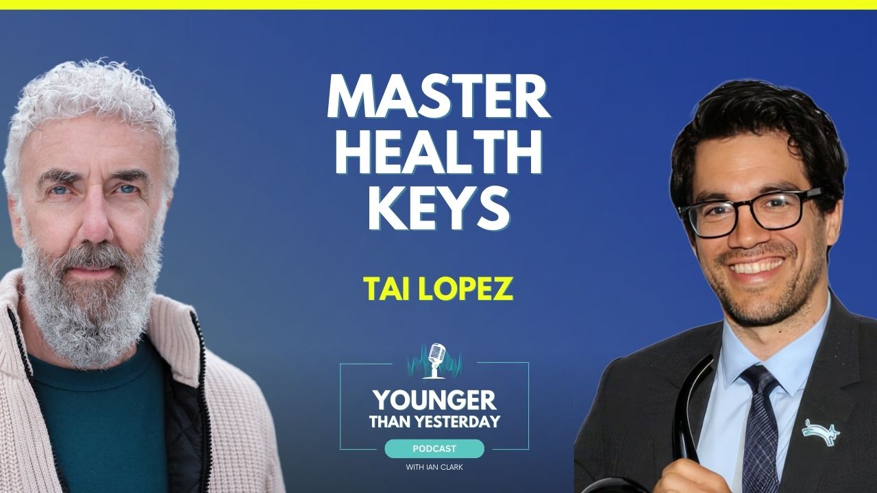 EP 030: The Master Keys to Getting Younger Every Day: Detoxing Air, Plastics & Bad Ideas with Tai Lopez